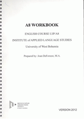 kniha A8 workbook English course UJP/A8, University of West Bohemia 2012