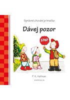 kniha Dávej pozor - Správné chování je hračka, Euromedia 2014