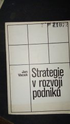 kniha Strategie v rozvoji podniků, SNTL 1988