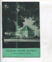 kniha Muzeum Aloise Jiráska v letohrádku Hvězda, Středisko státní památkové péče a ochrany přírody hl. m. Prahy 1963