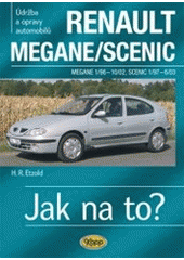 kniha Údržba a opravy automobilů Renault Megane, Coach, Classic, Grandtour, Scenic zážehové motory ... , vznětové motory ..., Kopp 2007