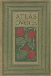 kniha Výběr tržních odrůd ovocných pro Československo, Česká grafická Unie 1926