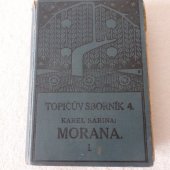 kniha Morana, čili, Svět a jeho nicoty 1, F. Topič 1909