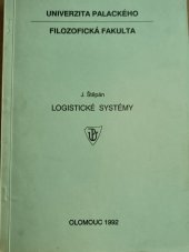 kniha Logistické systémy Určeno pro posl. oboru filozofie FF UP, Univerzita Palackého 1992