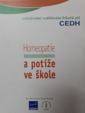 kniha Homeopatie a potíže ve škole, CEDH 2010