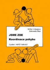 kniha Jsme zde koordinace pohybu : nové variace, František Beníšek 2010