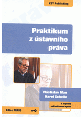 kniha Praktikum z ústavního práva, Key Publishing 2012