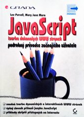 kniha JavaScript tvorba dokonalých WWW stránek : podrobný průvodce začínajícího uživatele, Grada 1998