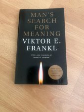 kniha Man´s search for meaning, Beacon Press 2006