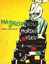 kniha Na shledanou, Mořský vlku, SNDK 1960