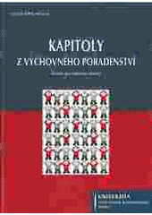 kniha Kapitoly z výchovného poradenství školní poradenské služby, Univerzita Jana Amose Komenského 2007