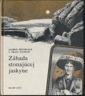 kniha Alfred Hitchcock a traja pátrači Záhada stonajúcej jaskyne, Mladé letá 1991