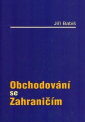 kniha Obchodování se zahraničím zahraniční obchod po vstupu České republiky do Evropské unie, Poradce 2005