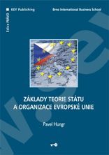 kniha Základy teorie státu a organizace Evropské unie, Key Publishing 2007