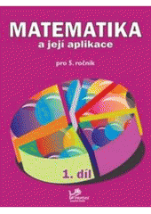 kniha Matematika a její aplikace 5. ročník, Prodos 2008
