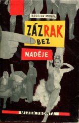 kniha Zázrak bez naděje, Mladá fronta 1960