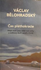 kniha Čas pléthokracie Když části jsou větší než celky a světový duch spadl z koně , 65. pole 2021