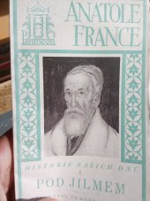 kniha Pod jilmem  Historie našich dnů I., Fr. Borový 1925