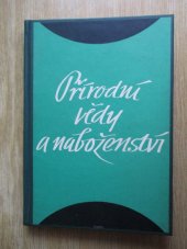 kniha Přírodní vědy a náboženství Sborník, SNPL 1960