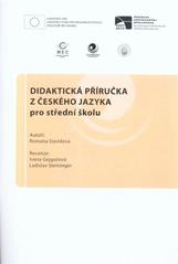 kniha Didaktická příručka z českého jazyka pro střední školu, Ostravská univerzita v Ostravě 2010