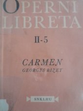 kniha Operní libreta II-5 Carmen, SNKLHU  1960