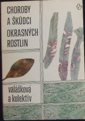kniha Choroby a škůdci okrasných rostlin, SZN 1976