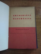 kniha Zhudebněná mateřština, Melantrich 1939