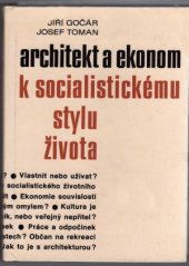 kniha Architekt a ekonom k socialistickému stylu života, Svoboda 1977