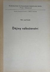 kniha Dějiny náboženství Skriptum pro stud. účely Cyrilometodějské bohoslovecké fak. v Praze-Litoměřicích, Ústřední církevní nakladatelství 1976