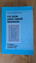 kniha Co jsem jako farář nakradl 21 kázání na Apoštolské vyznání víry, Kalich 2021