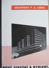 kniha Nové stavění a bydlení, Nakladatelství pro architekturu Ing. Gustav Ew. Konrad 1934