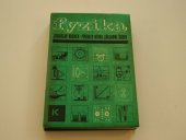 kniha Fyzika Přehled učiva zákl. školy, SPN 1973