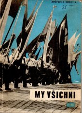 kniha My všichni Zpěvem k srdci, Orbis 1949