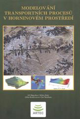 kniha Modelování transportních procesů v horninovém prostředí, Technická univerzita v Liberci 2010