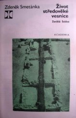 kniha Život středověké vesnice zaniklá Svídna, Academia 1988