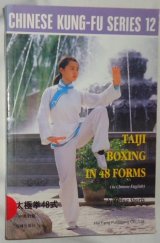 kniha Chinese Kung-Fu Series 12. - Taiji, Boxing in 48 Forms, Hai Feng Publishing Co.  1990