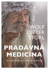 kniha Pradávná medicína - Kořeny medicíny z dávné minulosti, Fontána 2016