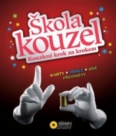 kniha Škola kouzel Kouzlení krok za krokem, Sun 2013