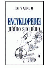 kniha Encyklopedie Jiřího Suchého sv. 9 - Divadlo - 1959 - 1962, Pražská imaginace 2002