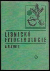 kniha Lesnická fytocenologie Příručka pro lesnické fak., SZN 1978