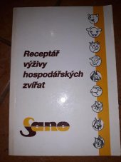 kniha Receptář výživy hospodářských zvířat, Sano 1993