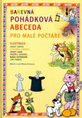 kniha Barevná pohádková Abeceda pro malé počtáře, Tváře 2003