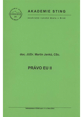 kniha Právo EU II, Sting 2012