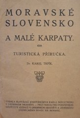 kniha Moravské Slovensko a Malé Karpaty Turist. příručka, K. Novotný 1920