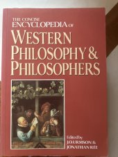 kniha The concise encyclopedia of western philosophy & philosophers, Routledge 1991