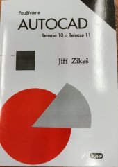 kniha Používáme AutoCAD Release 10 a Release 11, Kopp 1992