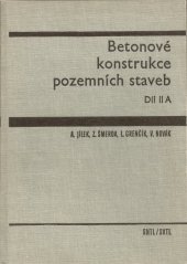 kniha Betonové konstrukce pozemních staveb 2. díl A Celost. učebnice pro vys. školy., SNTL 1967