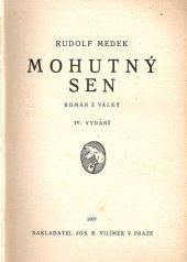 kniha Mohutný sen Román z války, Jos. R. Vilímek 1927