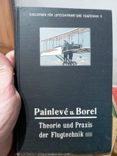 kniha Theorie und Praxis der Flugtechnik, Richard Carl Schmidt & Co. 1911