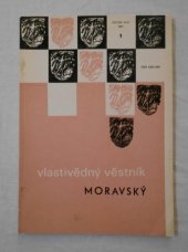 kniha Vlastivědný věstník moravský ročník XLIII rok 1991 číslo 1, Muzejní a vlastivědná společnost v Brně 1991